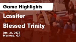 Lassiter  vs Blessed Trinity  Game Highlights - Jan. 21, 2023