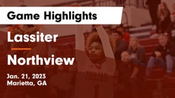 Lassiter  vs Northview  Game Highlights - Jan. 21, 2023