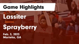 Lassiter  vs Sprayberry  Game Highlights - Feb. 3, 2023