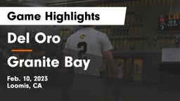 Del Oro  vs Granite Bay  Game Highlights - Feb. 10, 2023