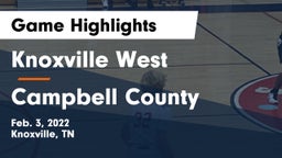 Knoxville West  vs Campbell County  Game Highlights - Feb. 3, 2022