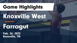 Knoxville West  vs Farragut  Game Highlights - Feb. 26, 2022