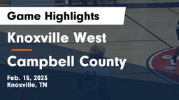 Knoxville West  vs Campbell County  Game Highlights - Feb. 15, 2023