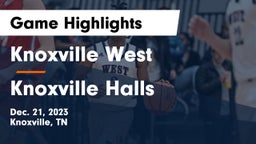 Knoxville West  vs Knoxville Halls  Game Highlights - Dec. 21, 2023