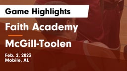 Faith Academy  vs McGill-Toolen  Game Highlights - Feb. 2, 2023