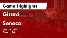 Girard  vs Seneca  Game Highlights - Jan. 20, 2023