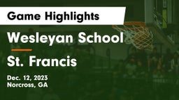 Wesleyan School vs St. Francis  Game Highlights - Dec. 12, 2023