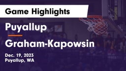 Puyallup  vs Graham-Kapowsin  Game Highlights - Dec. 19, 2023