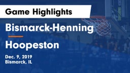 Bismarck-Henning  vs Hoopeston Game Highlights - Dec. 9, 2019