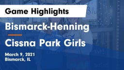 Bismarck-Henning  vs Cissna Park Girls Game Highlights - March 9, 2021
