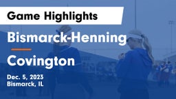 Bismarck-Henning  vs Covington  Game Highlights - Dec. 5, 2023