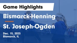 Bismarck-Henning  vs St. Joseph-Ogden  Game Highlights - Dec. 15, 2023