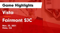 Vista  vs Fairmont SJC Game Highlights - Nov. 23, 2021