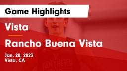 Vista  vs Rancho Buena Vista  Game Highlights - Jan. 20, 2023
