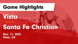 Vista  vs Santa Fe Christian  Game Highlights - Dec. 11, 2023