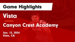 Vista  vs Canyon Crest Academy  Game Highlights - Jan. 12, 2024