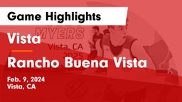 Vista  vs Rancho Buena Vista  Game Highlights - Feb. 9, 2024