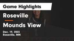 Roseville  vs Mounds View  Game Highlights - Dec. 19, 2023