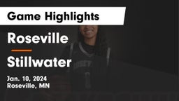 Roseville  vs Stillwater  Game Highlights - Jan. 10, 2024