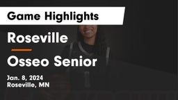 Roseville  vs Osseo Senior  Game Highlights - Jan. 8, 2024