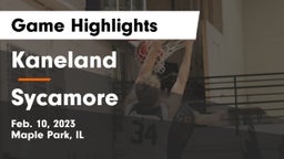 Kaneland  vs Sycamore  Game Highlights - Feb. 10, 2023