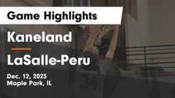 Kaneland  vs LaSalle-Peru  Game Highlights - Dec. 12, 2023