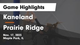 Kaneland  vs Prairie Ridge  Game Highlights - Nov. 17, 2023