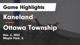 Kaneland  vs Ottawa Township  Game Highlights - Dec. 6, 2023