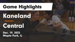 Kaneland  vs Central  Game Highlights - Dec. 19, 2023