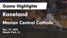 Kaneland  vs Marian Central Catholic  Game Highlights - Dec. 27, 2023