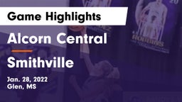 Alcorn Central  vs Smithville Game Highlights - Jan. 28, 2022