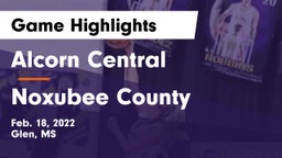 Alcorn Central  vs Noxubee County  Game Highlights - Feb. 18, 2022