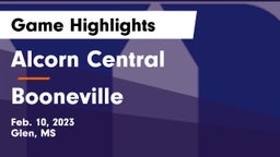 Alcorn Central  vs Booneville  Game Highlights - Feb. 10, 2023