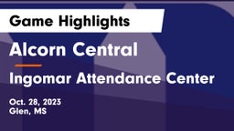 Alcorn Central  vs Ingomar Attendance Center Game Highlights - Oct. 28, 2023