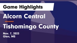 Alcorn Central  vs Tishomingo County  Game Highlights - Nov. 7, 2023