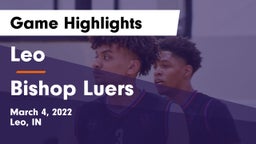 Leo  vs Bishop Luers  Game Highlights - March 4, 2022