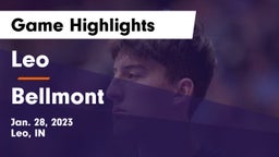 Leo  vs Bellmont  Game Highlights - Jan. 28, 2023