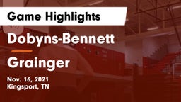 Dobyns-Bennett  vs Grainger  Game Highlights - Nov. 16, 2021