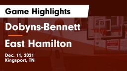 Dobyns-Bennett  vs East Hamilton  Game Highlights - Dec. 11, 2021