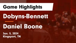 Dobyns-Bennett  vs Daniel Boone  Game Highlights - Jan. 5, 2024