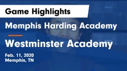 Memphis Harding Academy vs Westminster Academy Game Highlights - Feb. 11, 2020