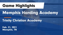 Memphis Harding Academy vs Trinity Christian Academy  Game Highlights - Feb. 21, 2021