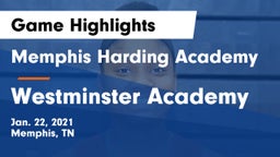 Memphis Harding Academy vs Westminster Academy Game Highlights - Jan. 22, 2021