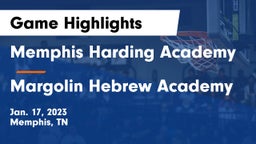 Memphis Harding Academy vs Margolin Hebrew Academy Game Highlights - Jan. 17, 2023