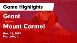 Grant  vs Mount Carmel  Game Highlights - Nov. 21, 2023