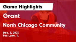 Grant  vs North Chicago Community  Game Highlights - Dec. 2, 2023