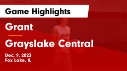 Grant  vs Grayslake Central  Game Highlights - Dec. 9, 2023