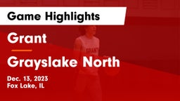 Grant  vs Grayslake North  Game Highlights - Dec. 13, 2023