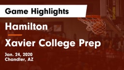 Hamilton  vs Xavier College Prep  Game Highlights - Jan. 24, 2020