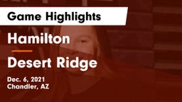 Hamilton  vs Desert Ridge Game Highlights - Dec. 6, 2021